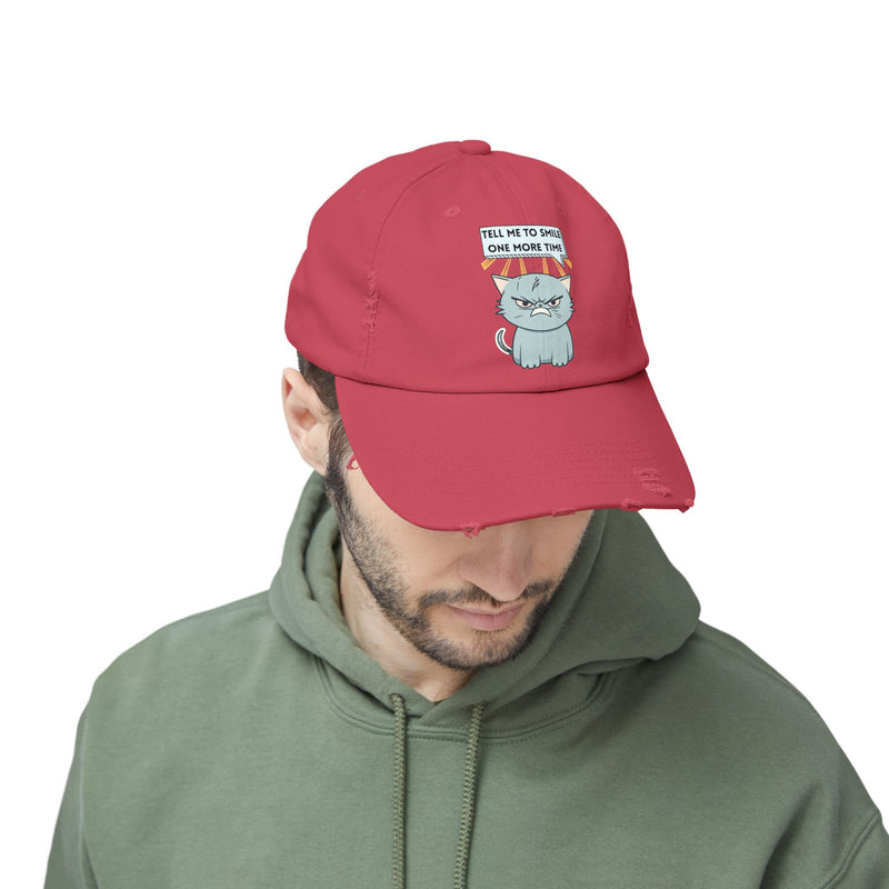Sassy Cat Distressed Cap — "Tell Me To Smile One More Time" Unisex Baseball Hat