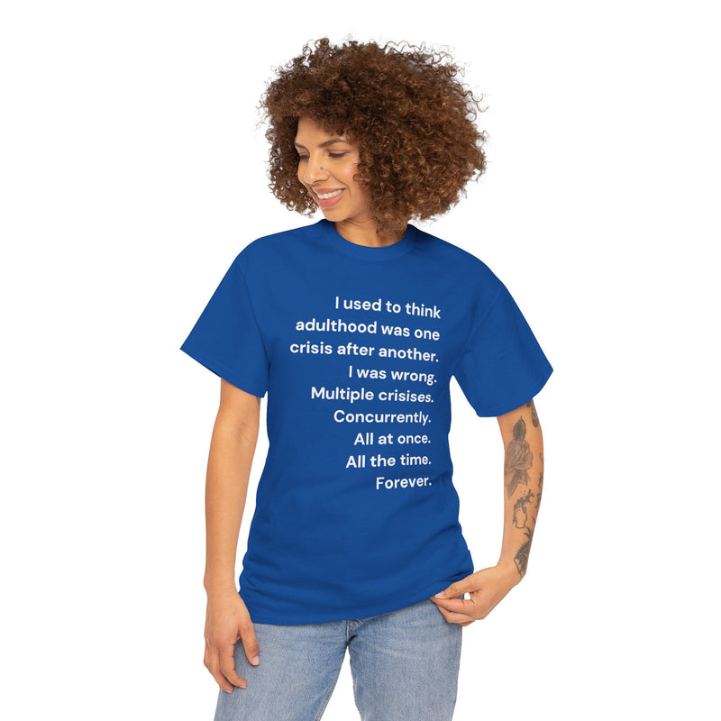 Minimalist Text Tee — 'Adulthood' Graphic T-Shirt