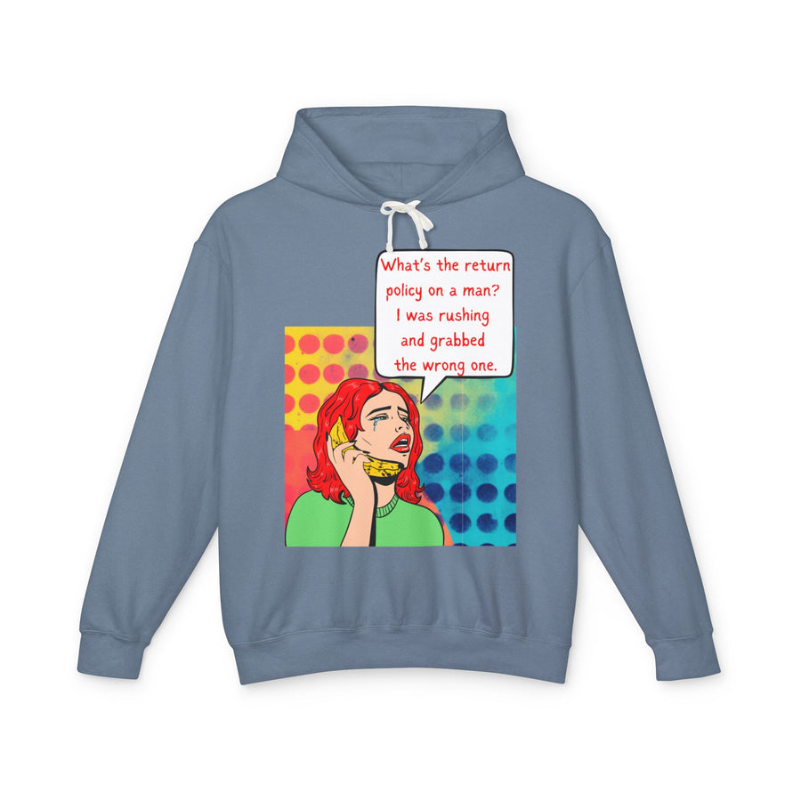 Return Policy On A Man - Unisex Lightweight Hooded Sweatshirt