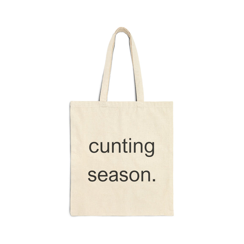 "Cunting Season" Minimalistic Text Shopper - Cotton Canvas Reusable Tote Bag
