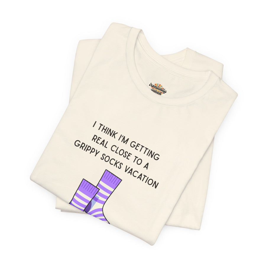Graphic Tee - "Grippy Socks Vacation" Mental Health Awareness T-Shirt