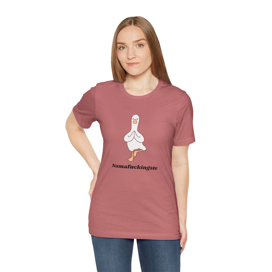 Goose Yoga Tee — "Namafuckingste" Funny Meditation T-Shirt