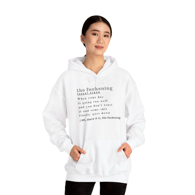 Graphic Hoodie — Minimalist 'the fuckening' Definition Hooded Sweatshirt
