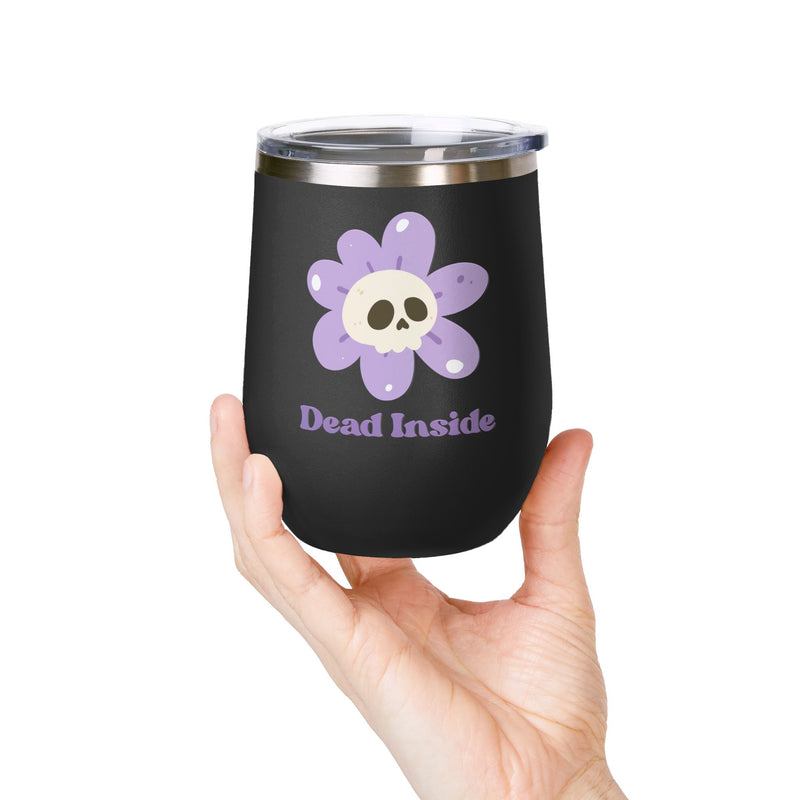 "Dead Inside" Floral Skull Wine Tumbler - Stainless Steel Insulated Outdoor Wine Cup - Pairs Perfectly with Patio for Day Drinking