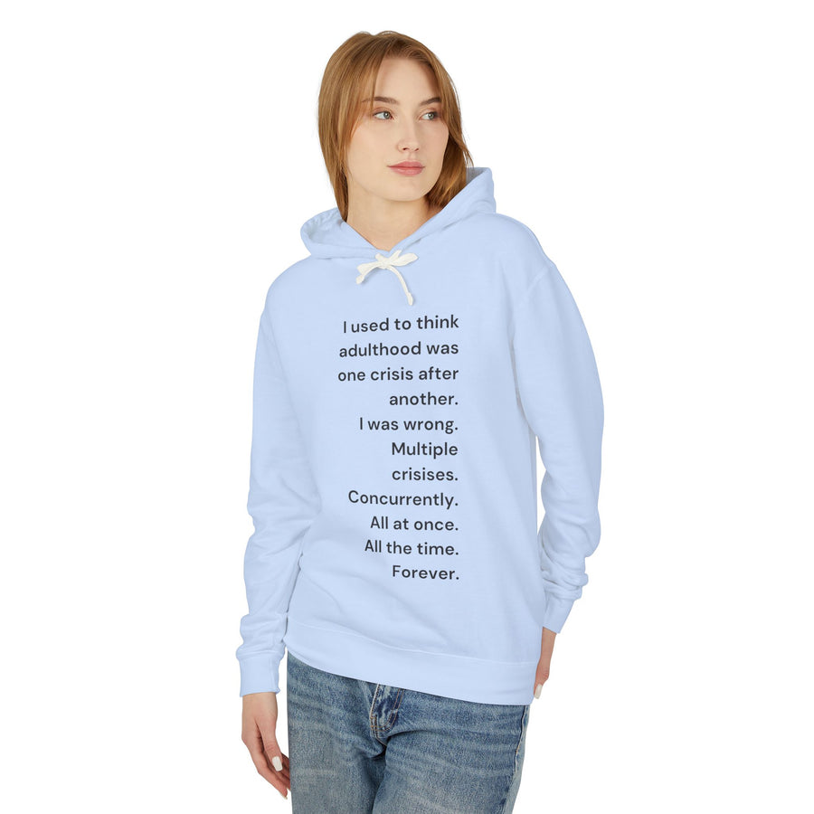 Adulthood - Unisex Lightweight Hooded Sweatshirt