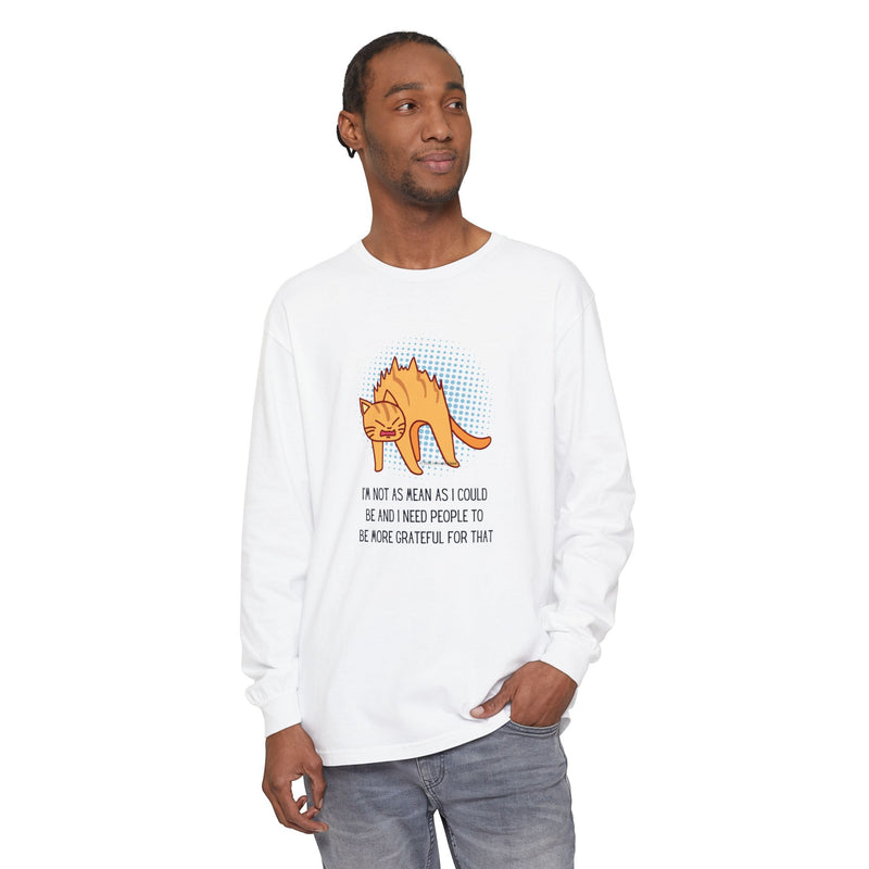 Sassy Cat Illustration Long Sleeve Tee — “I’m Not As Mean As I Could Be” Oversize T-Shirt