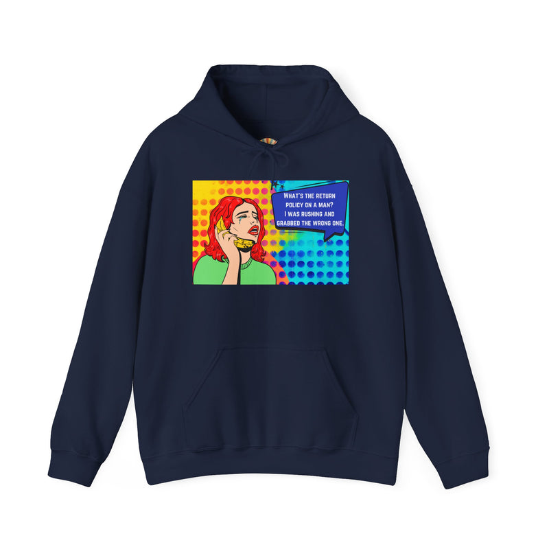 Retro Pop Art Hoodie "What's the Return Policy on a Man?..." Hooded Sweatshirt