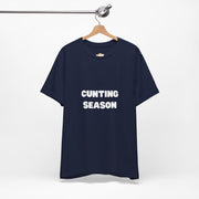 "Cunting Season" Tee — Bold Provocative Statement T-Shirt