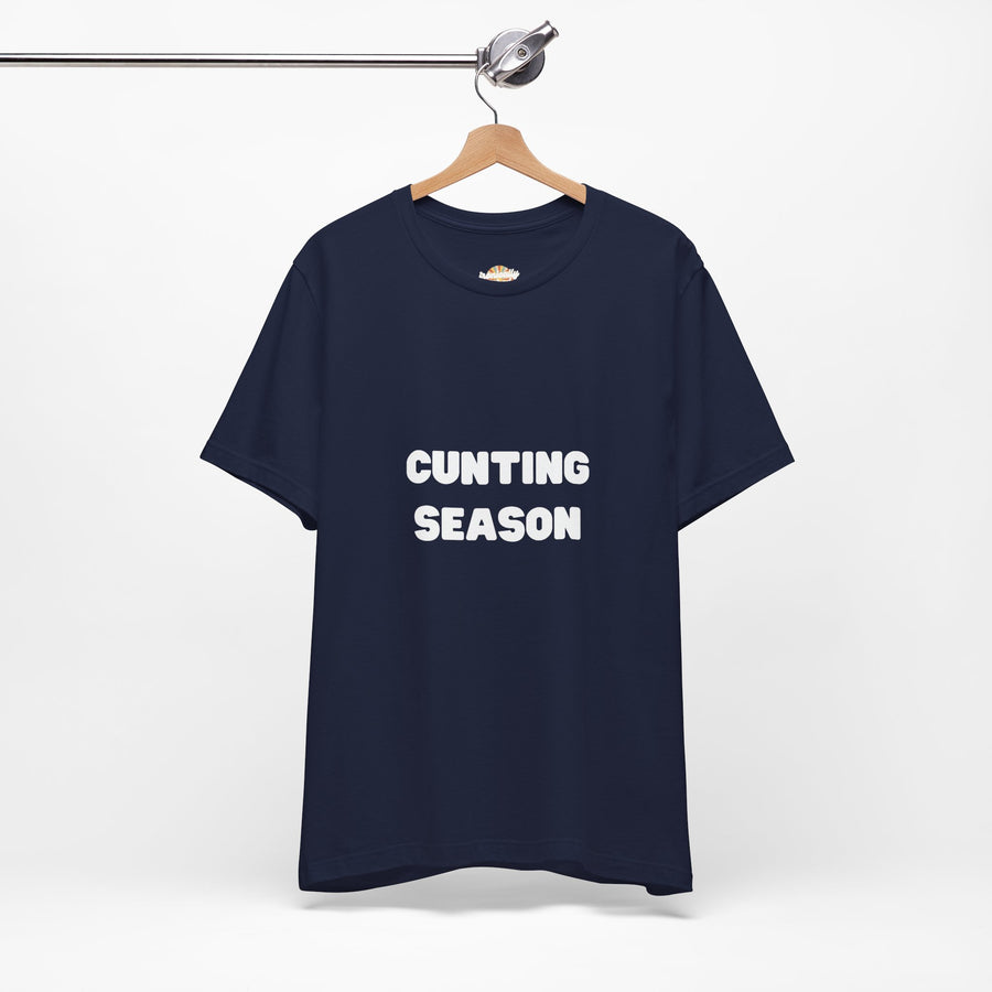 "Cunting Season" Tee — Bold Provocative Statement T-Shirt