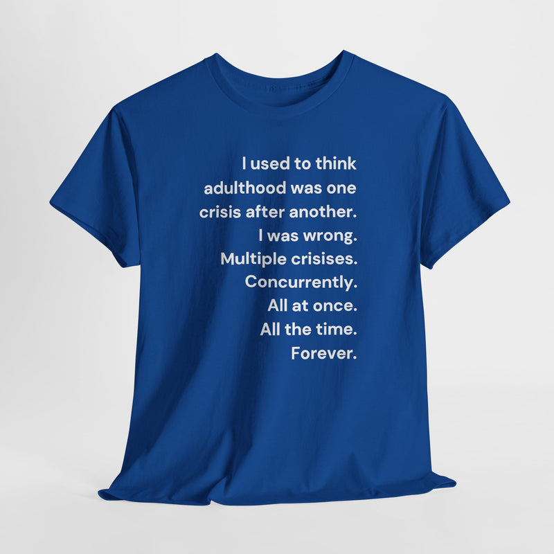Minimalist Text Tee — 'Adulthood' Graphic T-Shirt