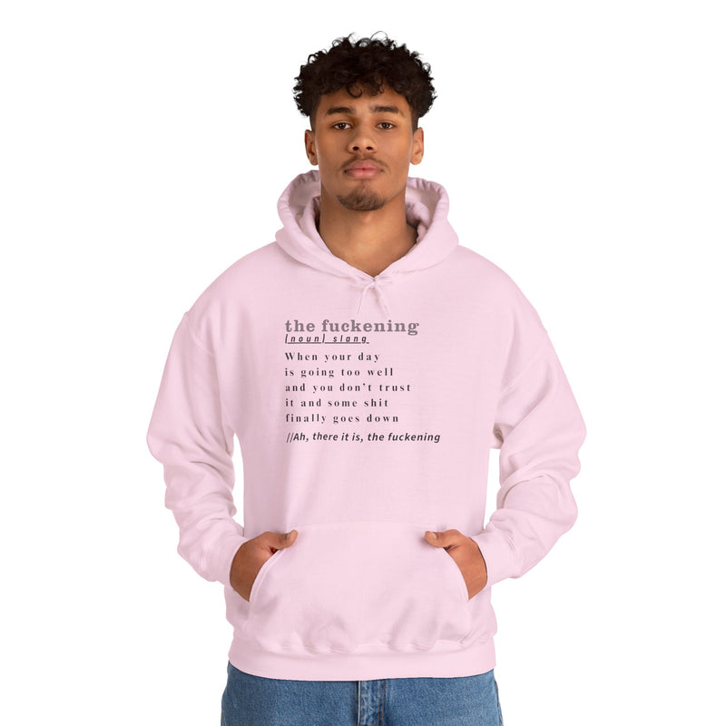 Graphic Hoodie — Minimalist 'the fuckening' Definition Hooded Sweatshirt