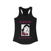 Reproductive Rights - Women's Ideal Racerback Tank