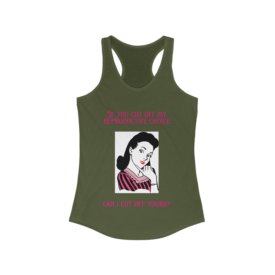 Reproductive Rights - Women's Ideal Racerback Tank