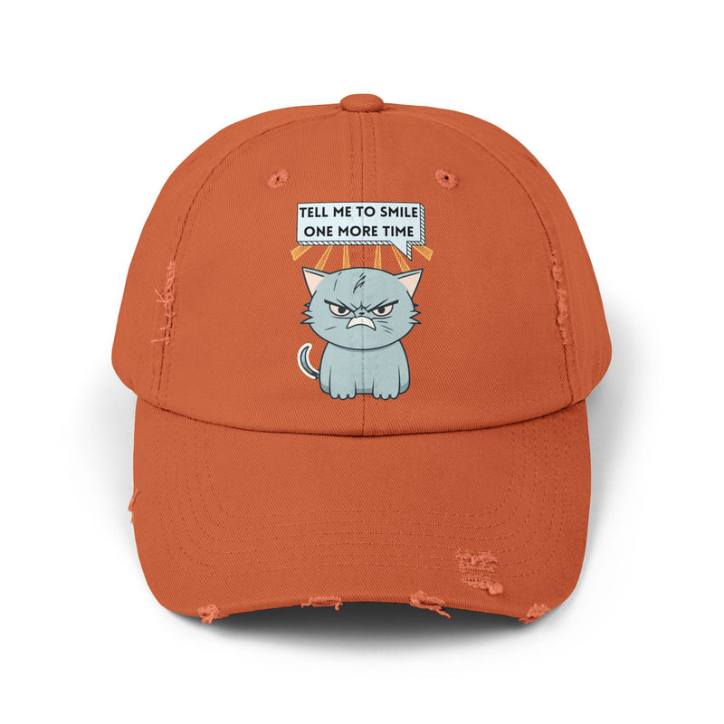 Sassy Cat Distressed Cap — "Tell Me To Smile One More Time" Unisex Baseball Hat