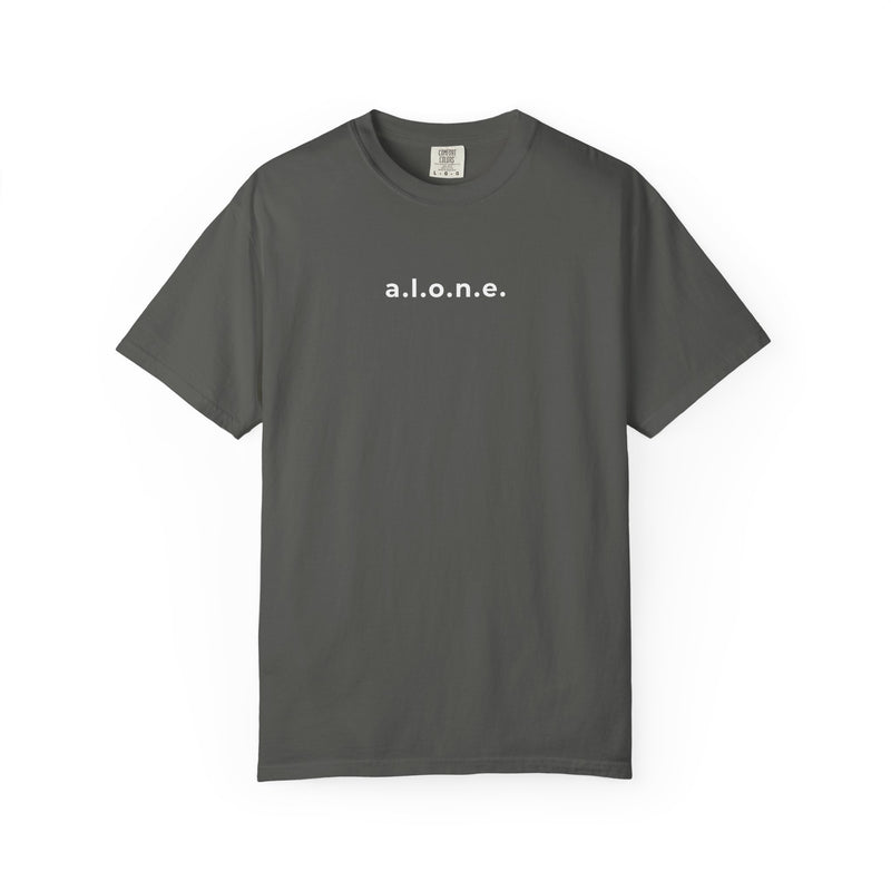 a.l.o.n.e. Tee - Comfort Colors 1717 Garment Dyed Back Acrostic Graphic T-Shirt