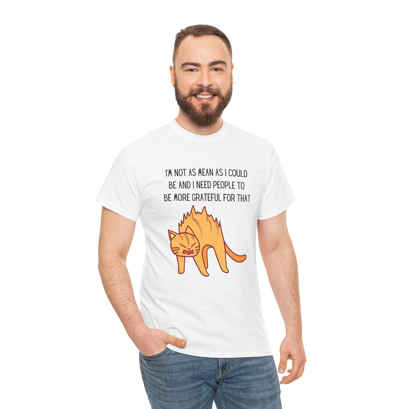 Sassy Cat Attitude T-Shirt — "I’m Not As Mean As I Could Be" Graphic Tee