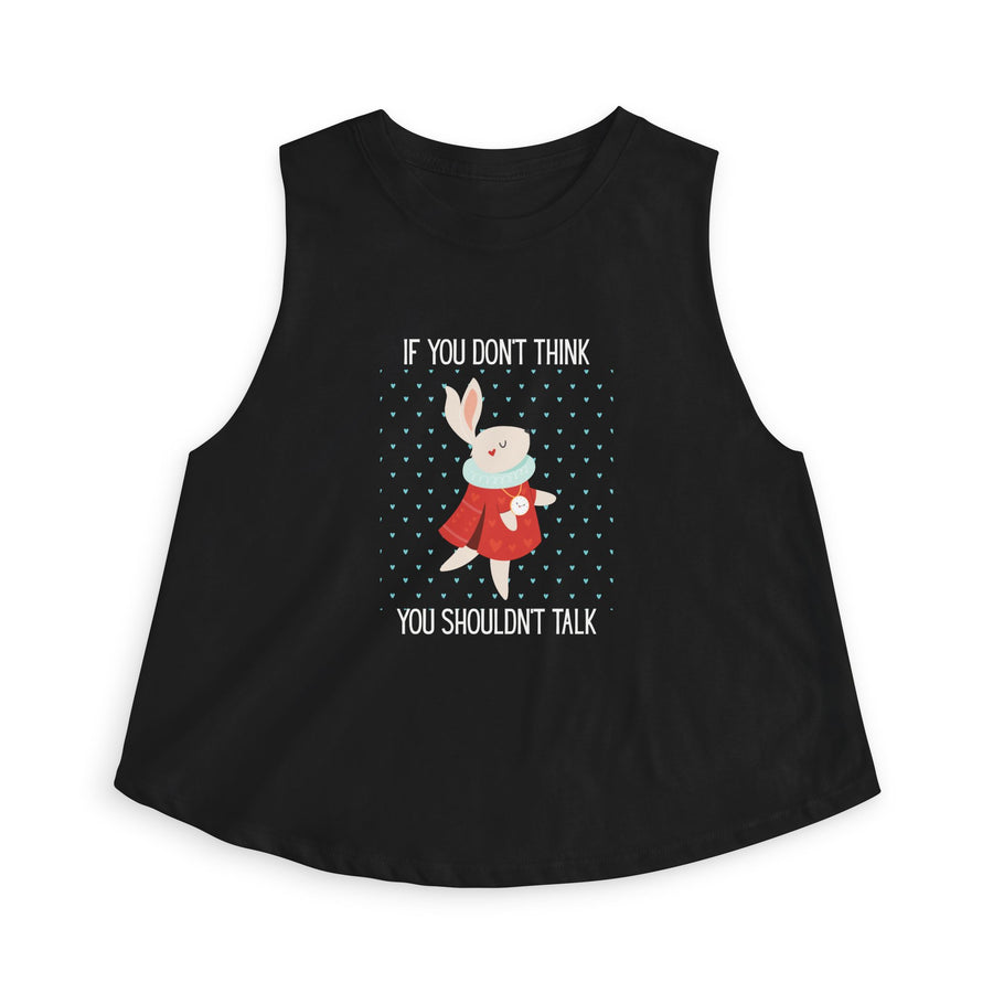 Crop Top — "If You Don't Think You Shouldn't Talk" Wonderland Casual Tank