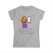 Message Delay - Women's Softstyle Tee