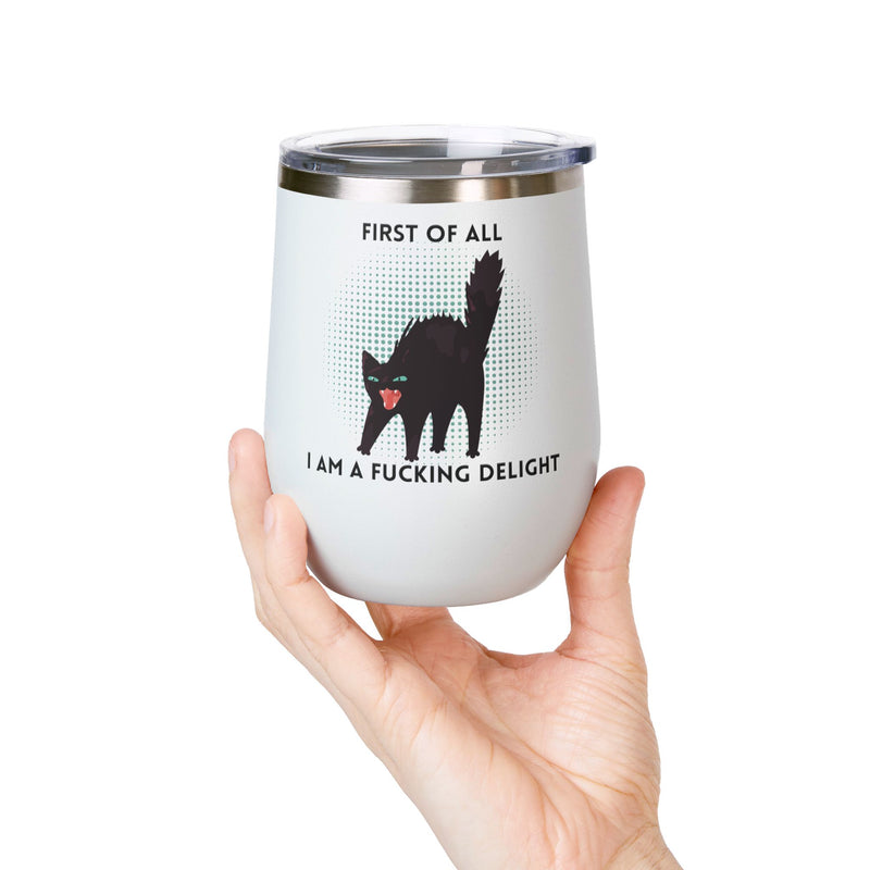 Fucking Delight Sassy Cat Wine Tumbler - Insulated Stainless Steel Wine Glass