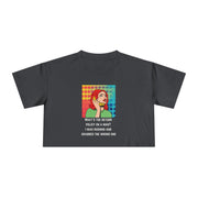 Crop Tee — Pop Art Graphic "What's the Return Policy on a Man? I Was Rushing and Grabbed the Wrong One" T-shirt Top
