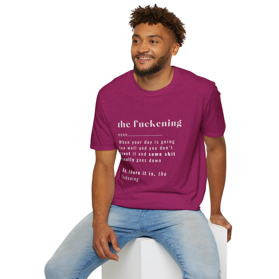 The Fuckening - Unisex Softstyle T-shirt