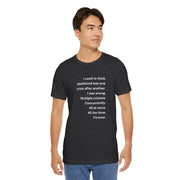 T‑Shirt — 'I used to think adulthood was one crisis after another' Minimal Text Tee
