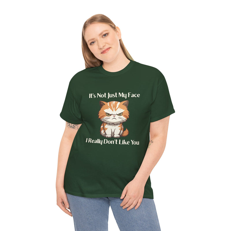 Sassy Cat Tee – "It's Not Just My Face, I Really Don't Like You" Funny Graphic T-Shirt