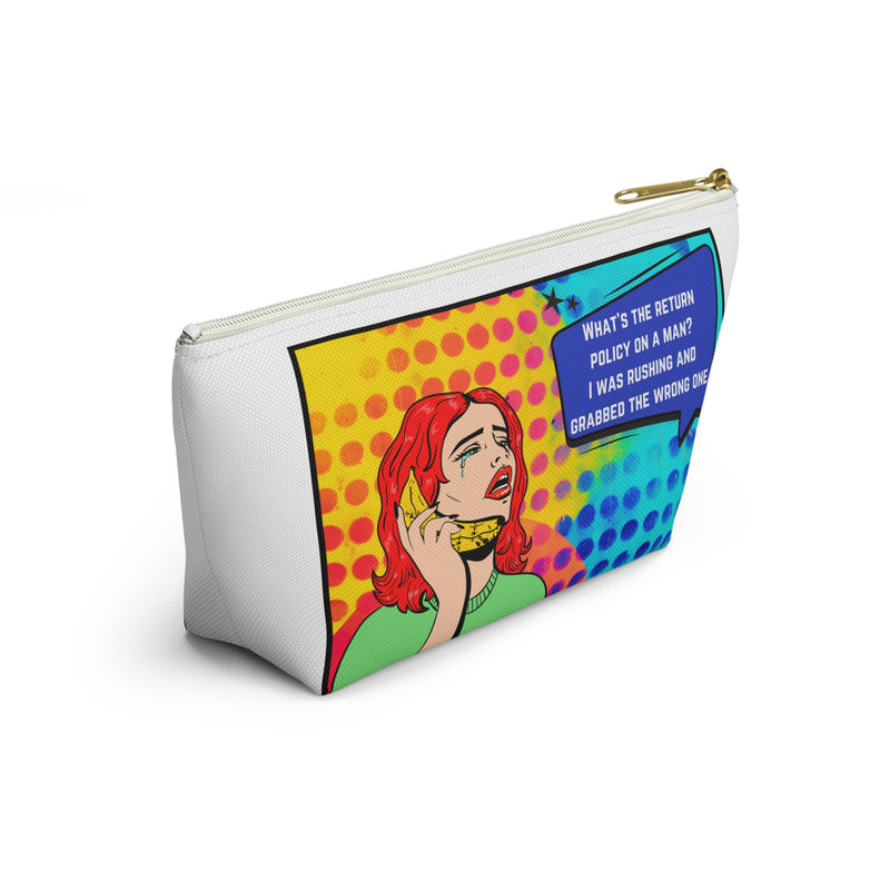 Pop Art Makeup Bag — 'What's the Return Policy on a Man?' Zippered Accessory Travel Bag