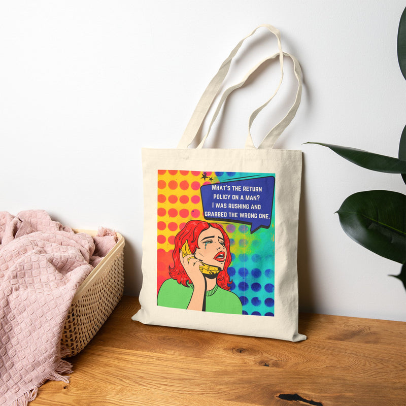Reusable Canvas Tote Bag — Retro Pop Art "What's the Return Policy on a Man?" Graphic Shopper Tote