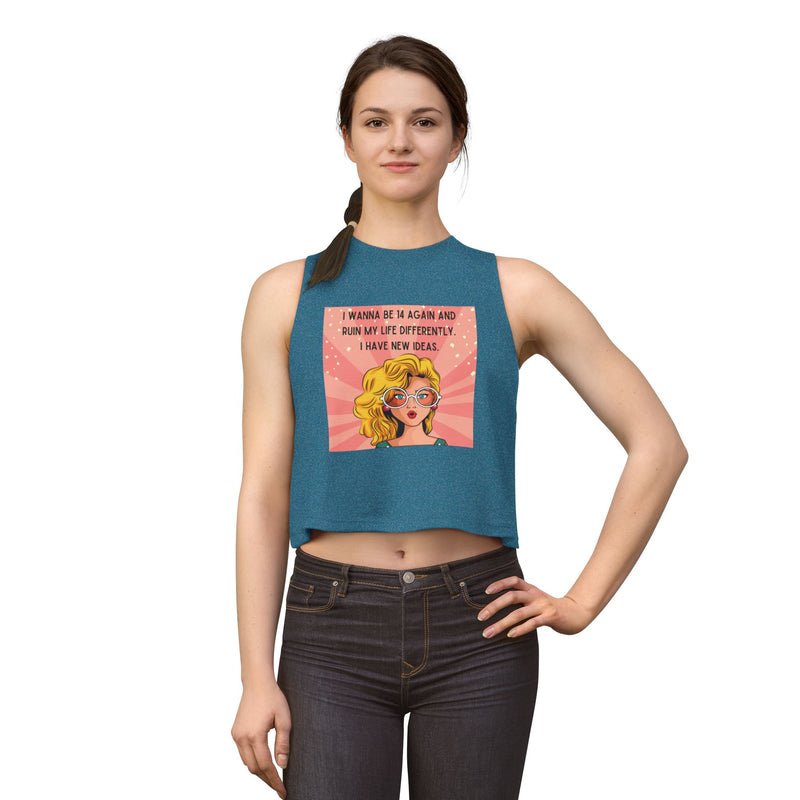 Crop Top — Retro Pop Art Graphic Tee "I Wanna Be 14 Again and Ruin My Life Differently" Tank