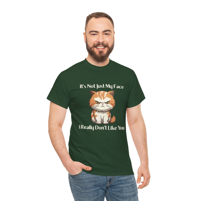Sassy Cat Tee – "It's Not Just My Face, I Really Don't Like You" Funny Graphic T-Shirt