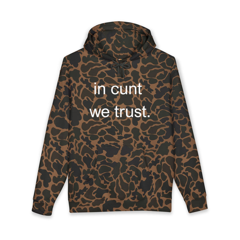 Statement Hoodie — "In Cunt We Trust" Hooded Sweatshirt