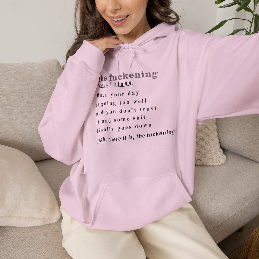 Graphic Hoodie — Minimalist 'the fuckening' Definition Hooded Sweatshirt
