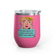 Drunk Me Pop Art Wine Tumbler - Stainless Steel 12oz