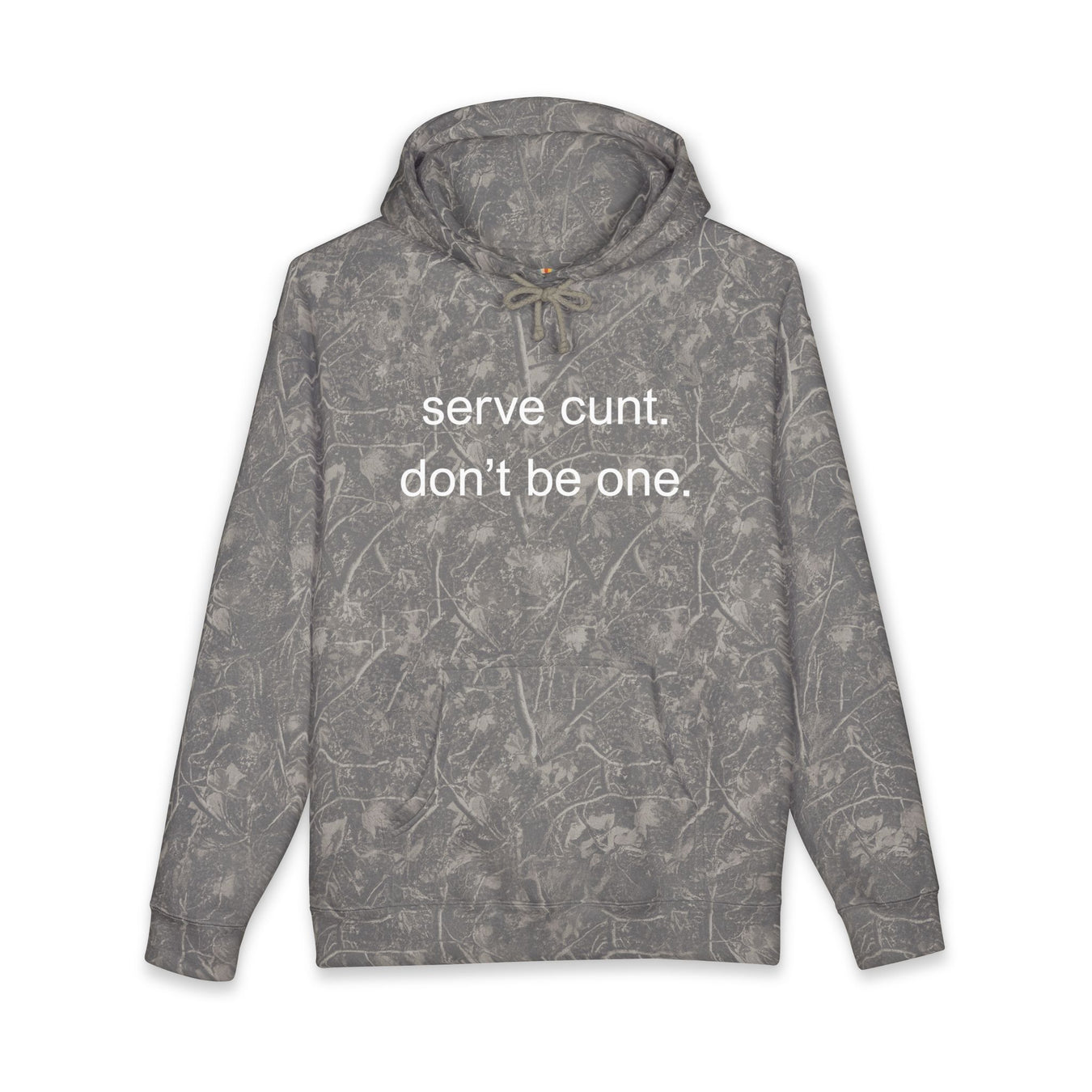 Serve Cunt, Don't Be One