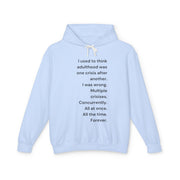 Adulthood - Unisex Lightweight Hooded Sweatshirt