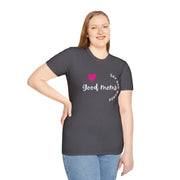 Good Moms Say Bad Words - Unisex Softstyle T-shirt