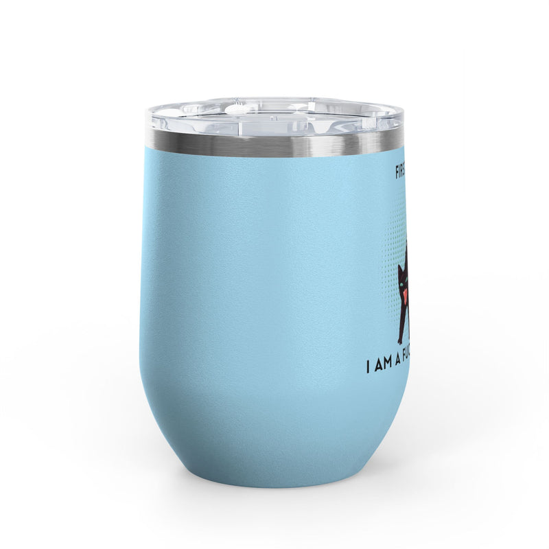 Fucking Delight Sassy Cat Wine Tumbler - Insulated Stainless Steel Wine Glass