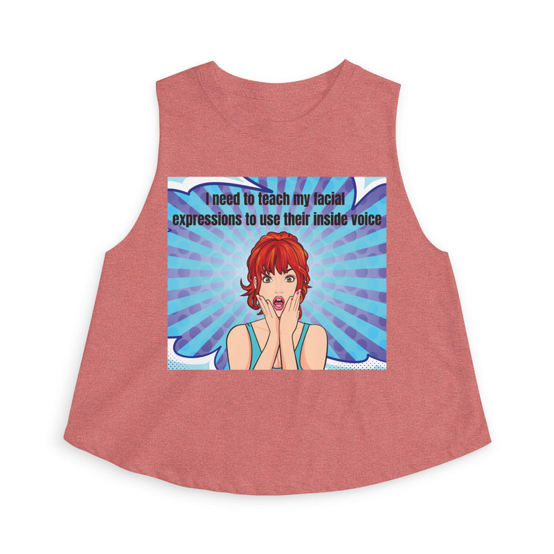 Pop Art Crop Top – "I Need to Teach My Facial Expressions to Use Their Inside Voice" Tank