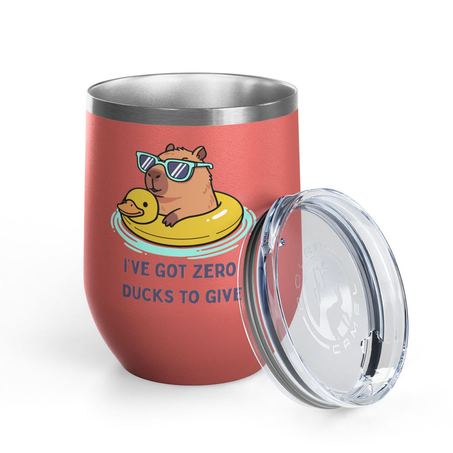 "I've Got Zero Ducks to Give" Rubber Duckie Wine Tumbler - Stainless Steel 12oz