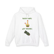 Drop Dabs Not Bombs - Unisex Lightweight Hooded Sweatshirt