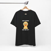 Duck Around and Find Out T-Shirt — Sassy Duck Graphic Tee