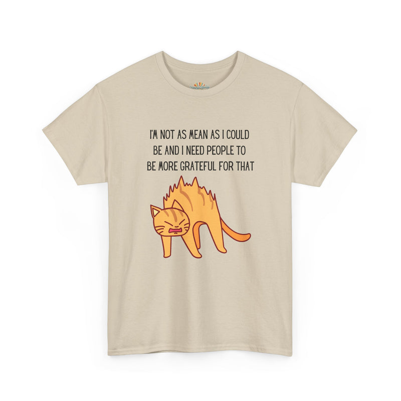 Sassy Cat Attitude T-Shirt — "I’m Not As Mean As I Could Be" Graphic Tee