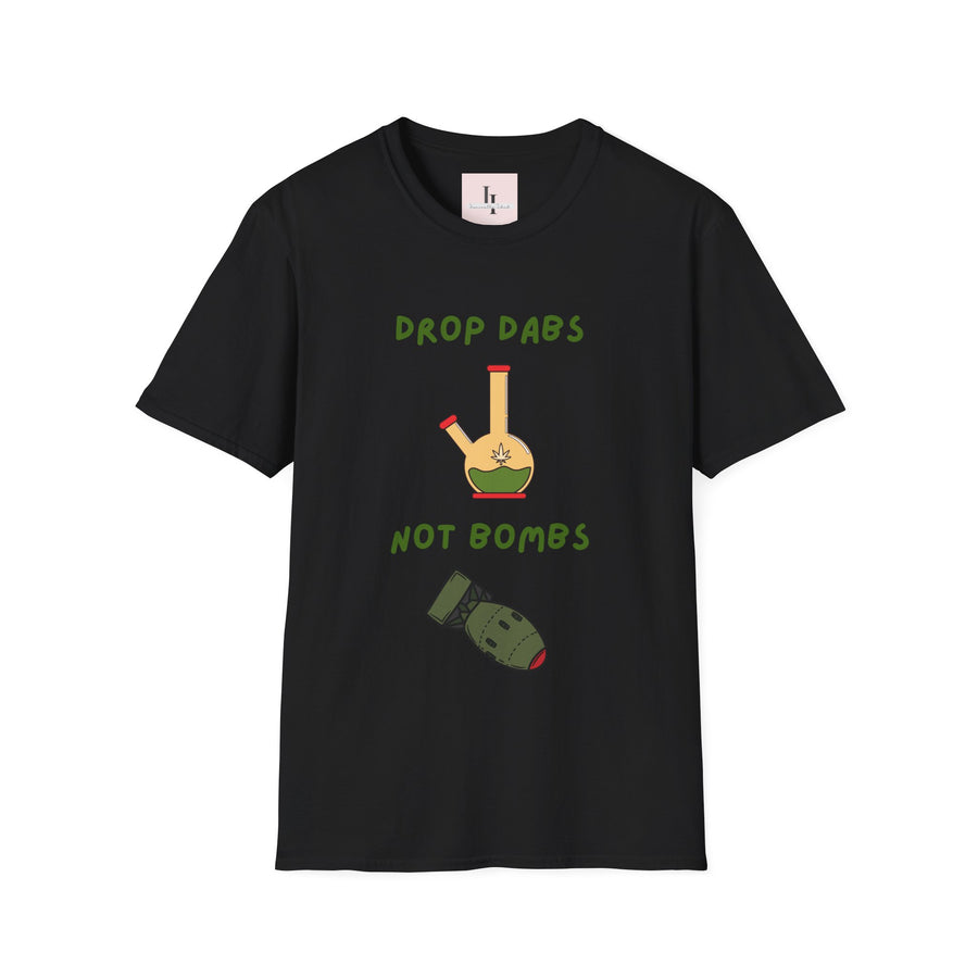 Drop Dabs Not Bombs - Unisex Softstyle T-Shirt