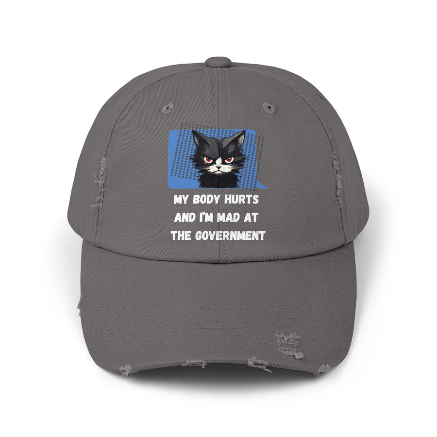 Distressed Cap — Sassy Cat “My Body Hurts and I’m Mad at the Government” Baseball Hat