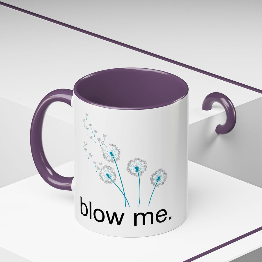 "blow me." Accent Coffee Mug (11 oz)