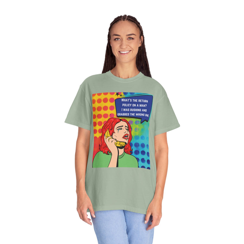 Pop Art Phone Call T-Shirt — "What's the Return Policy on a Man?" Graphic Tee