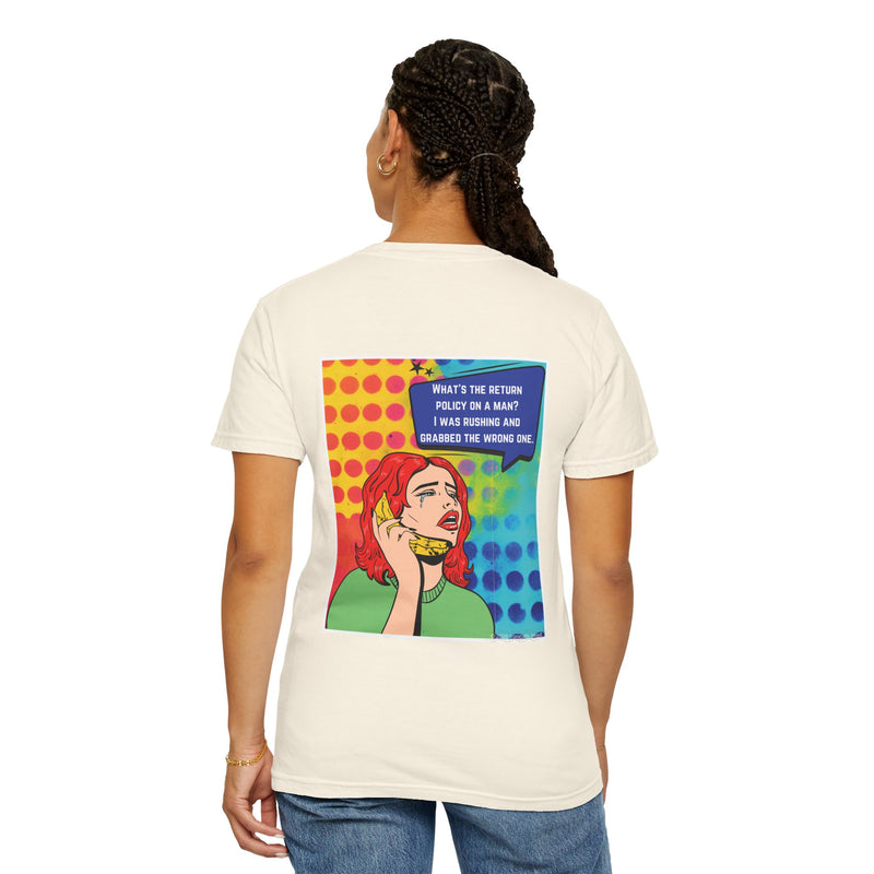 Retro Pop T-Shirt — "What's the Return Policy on a Man?" Oversize Graphic Tee