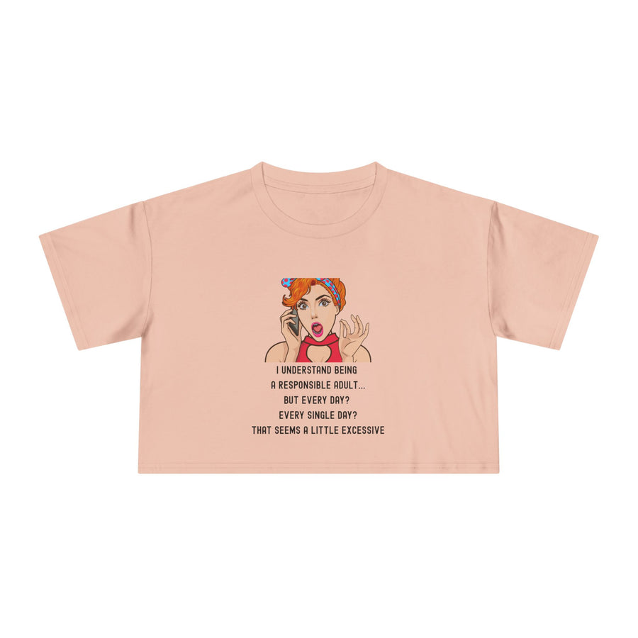 Women's Crop Top T-Shirt — Retro Pop Art 'Being Responsible Every Day?' Graphic Crop Tee