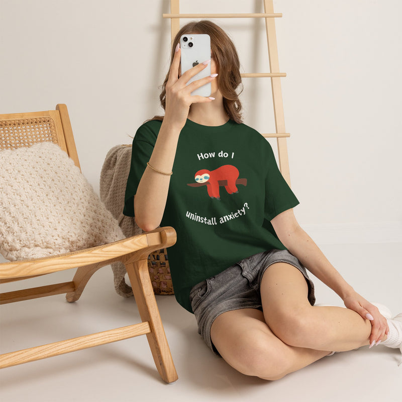 Anxious Sloth Tee — "How do I uninstall anxiety?" Graphic T-Shirt